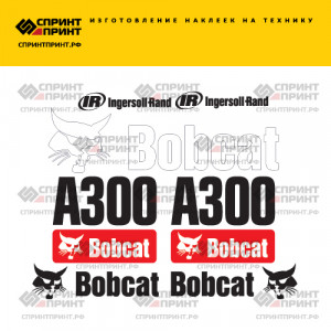 Наклейки на мини погрузчик BOBCAT A300 Наклейки на мини погрузчик BOBCAT A300